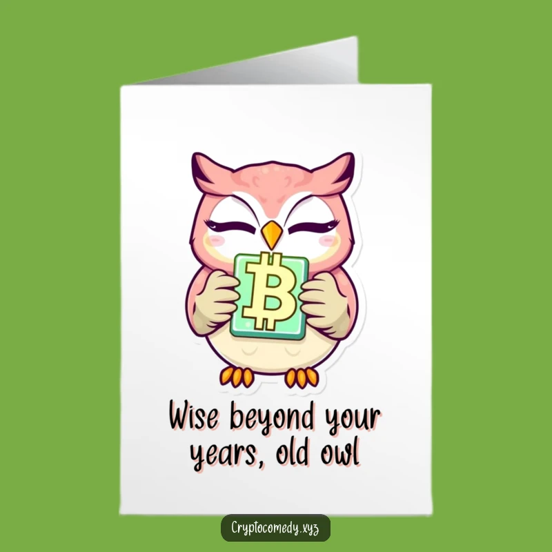 Free Printable Winking Owl Birthday Card: Hilarious Blockchain Humor Downloadable Gift